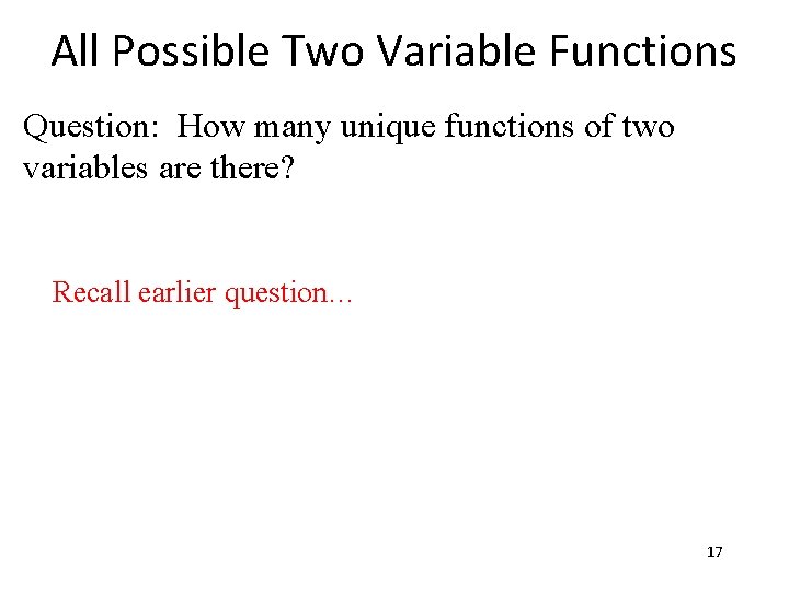 All Possible Two Variable Functions Question: How many unique functions of two variables are All Possible Two Variable Functions Question: How many unique functions of two variables are