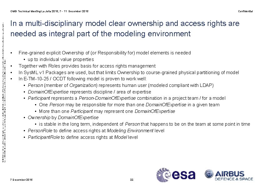 © 2014 Airbus Defence and Space – All rights reserved. The reproduction, distribution and