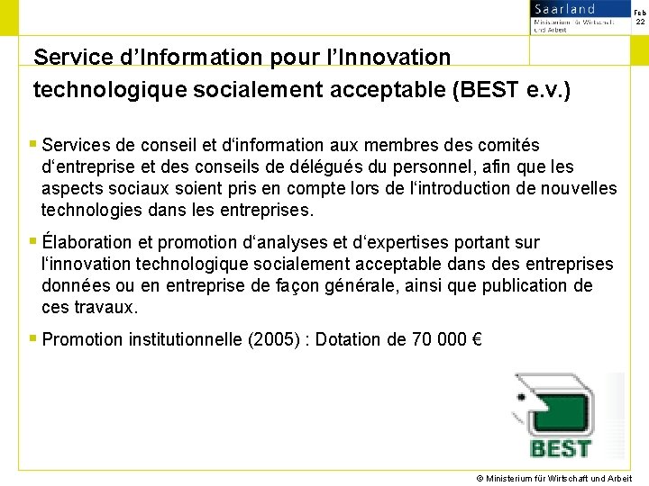 Feb 22 Service d’Information pour l’Innovation technologique socialement acceptable (BEST e. v. ) §