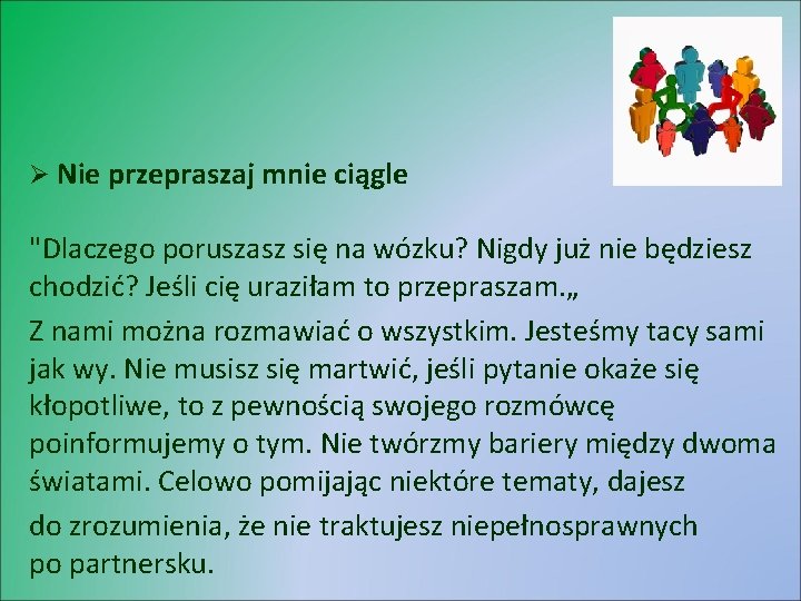  Nie przepraszaj mnie ciągle "Dlaczego poruszasz się na wózku? Nigdy już nie będziesz