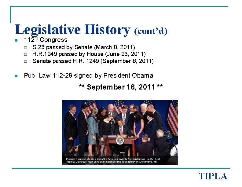 Legislative History (cont’d) n 112 th Congress q q q n S. 23 passed
