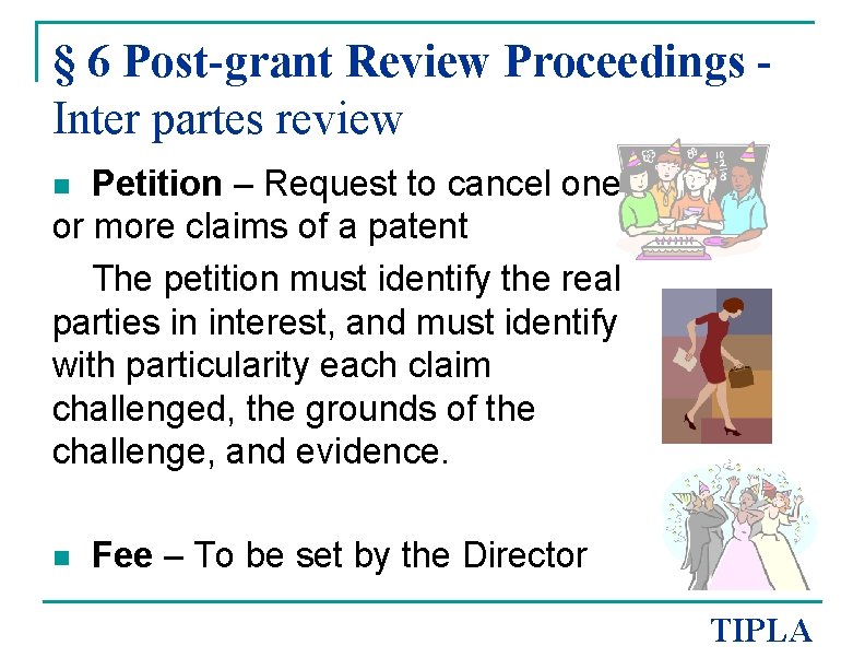 § 6 Post-grant Review Proceedings Inter partes review Petition – Request to cancel one