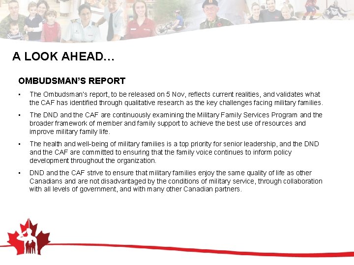 A LOOK AHEAD… OMBUDSMAN’S REPORT • The Ombudsman’s report, to be released on 5