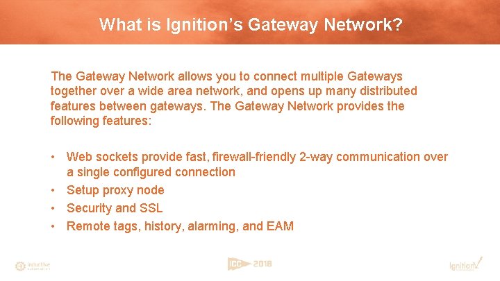 What is Ignition’s Gateway Network? The Gateway Network allows you to connect multiple Gateways