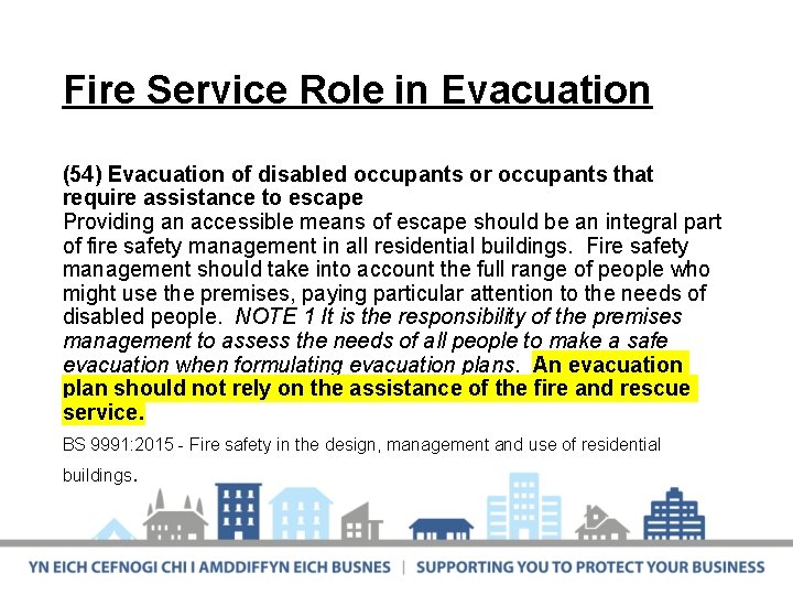 Fire Service Role in Evacuation (54) Evacuation of disabled occupants or occupants that require