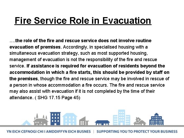 Fire Service Role in Evacuation …. the role of the fire and rescue service