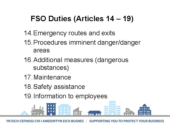 FSO Duties (Articles 8 – 13) FSO Duties (Articles 14 – 19) 14. Emergency