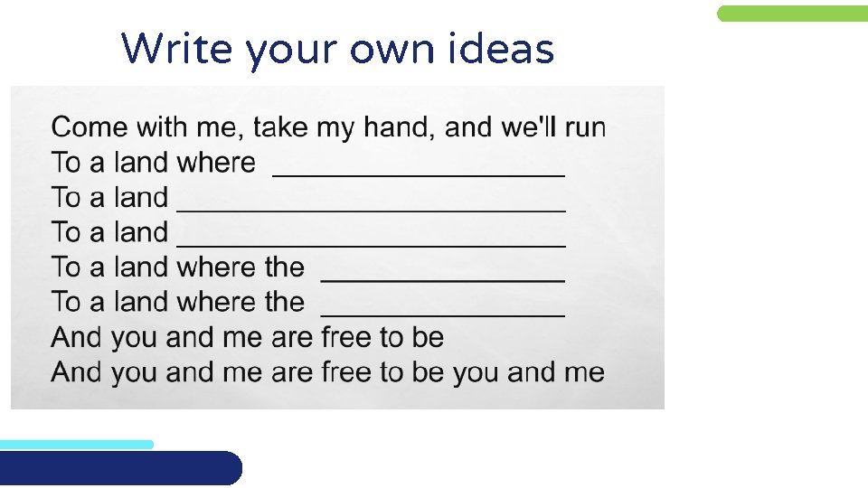 Write your own ideas 
