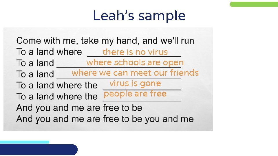 Leah’s sample there is no virus where schools are open where we can meet