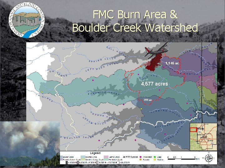 FMC Burn Area & Boulder Creek Watershed 1, 145 ac 4, 577 acres 389