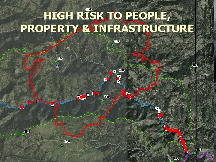 HIGH RISK TO PEOPLE, PROPERTY & INFRASTRUCTURE 