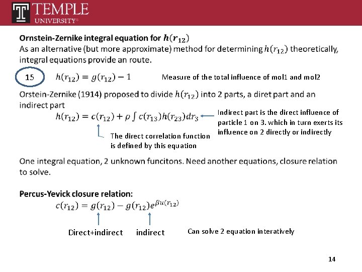 15 Measure of the total influence of mol 1 and mol 2 Indirect part
