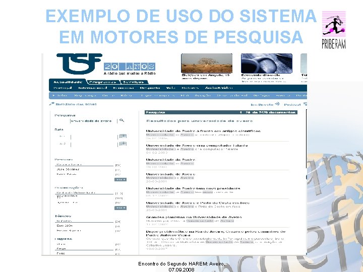 EXEMPLO DE USO DO SISTEMA EM MOTORES DE PESQUISA Encontro do Segundo HAREM: Aveiro,