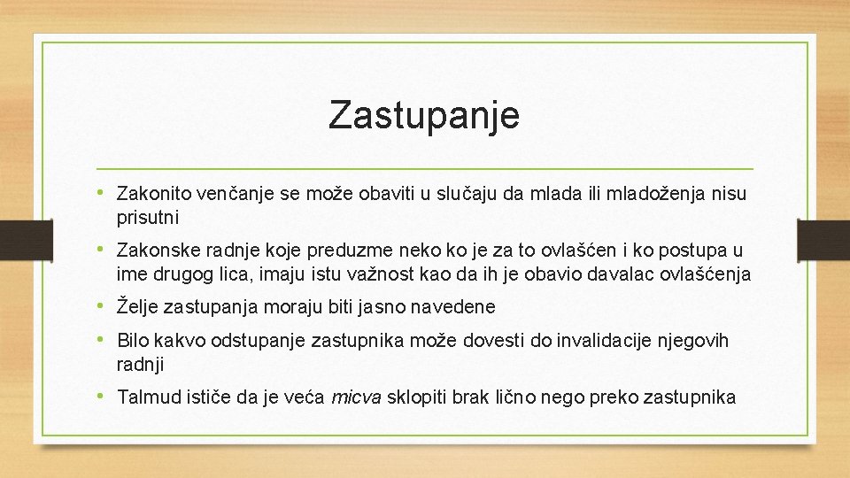 Zastupanje • Zakonito venčanje se može obaviti u slučaju da mlada ili mladoženja nisu Zastupanje • Zakonito venčanje se može obaviti u slučaju da mlada ili mladoženja nisu