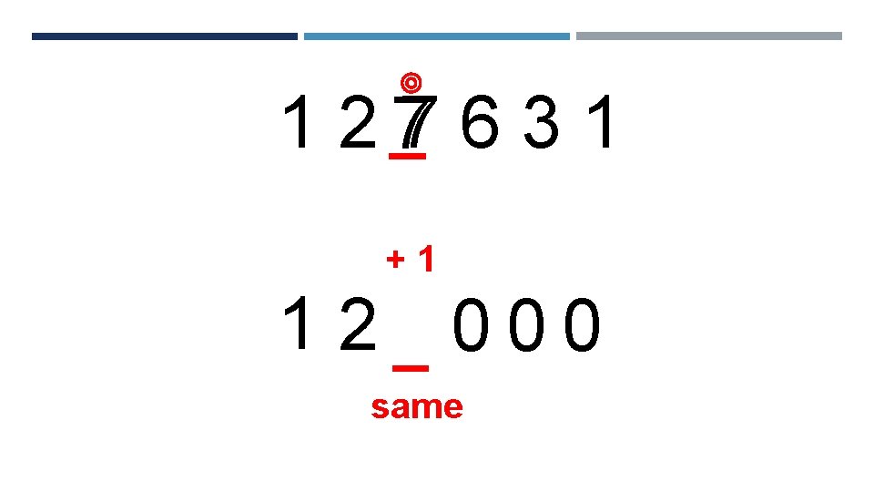 1 2 77 6 3 1 +1 1 2 000 same 