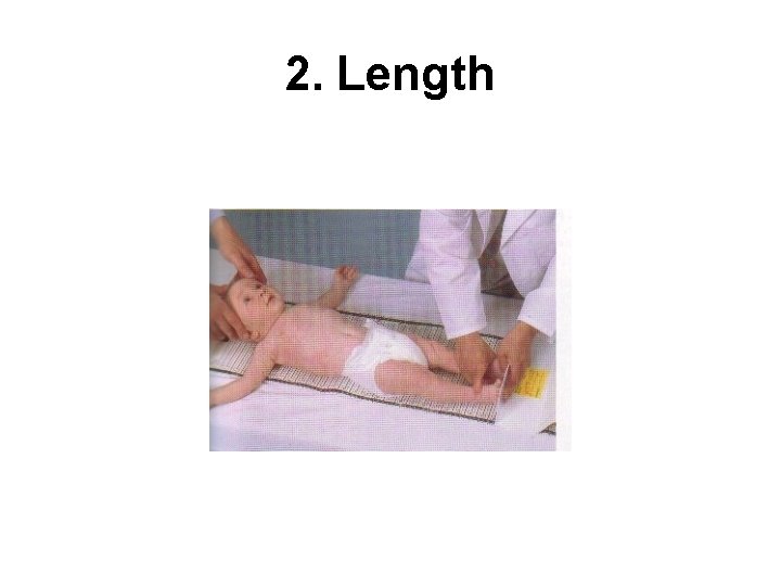 2. Length 