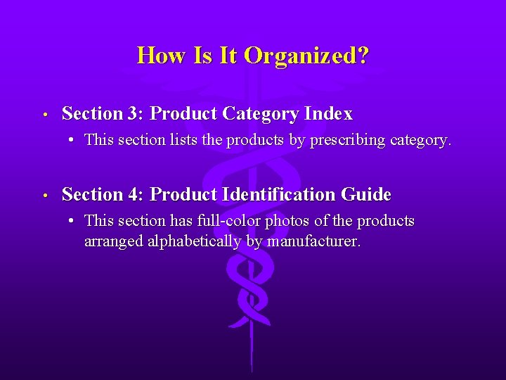 How Is It Organized? • Section 3: Product Category Index • This section lists