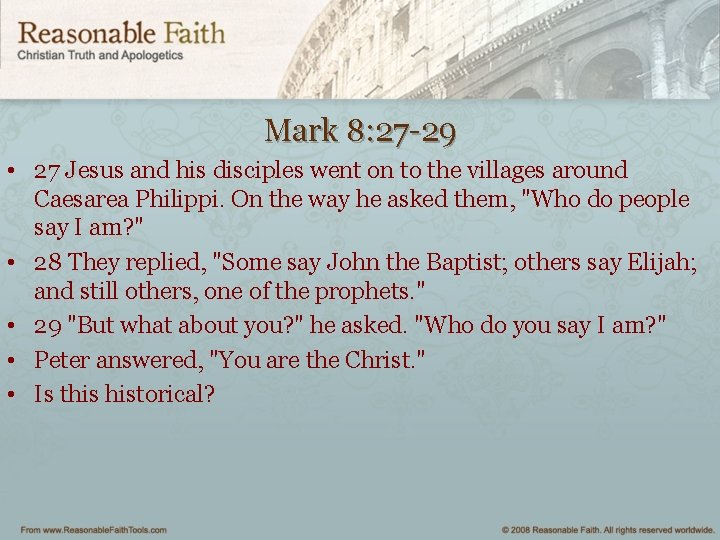 Mark 8: 27 -29 • 27 Jesus and his disciples went on to the