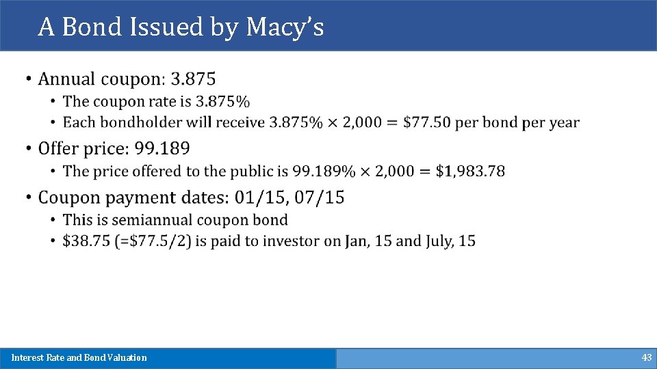 A Bond Issued by Macy’s Interest Rate and Bond Valuation 43 