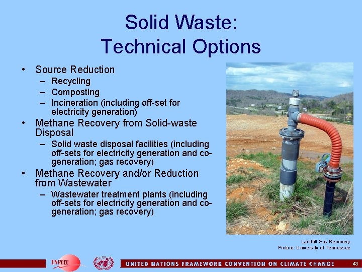 Solid Waste: Technical Options • Source Reduction – Recycling – Composting – Incineration (including