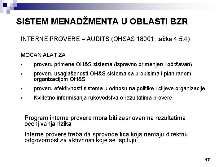 SISTEM MENADŽMENTA U OBLASTI BZR INTERNE PROVERE – AUDITS (OHSAS 18001, tačka 4. 5.