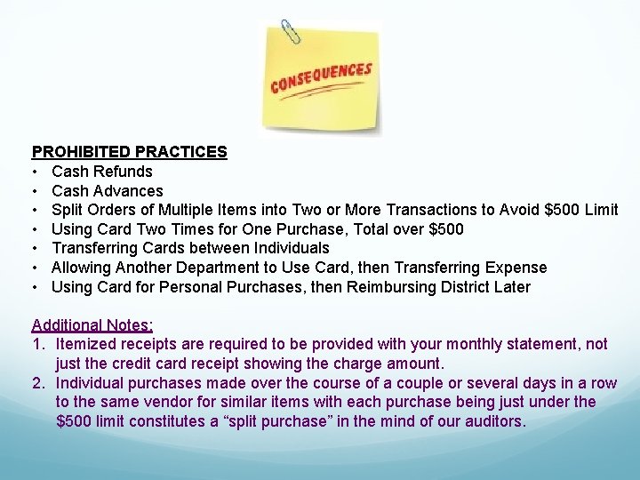 PROHIBITED PRACTICES • Cash Refunds • Cash Advances • Split Orders of Multiple Items