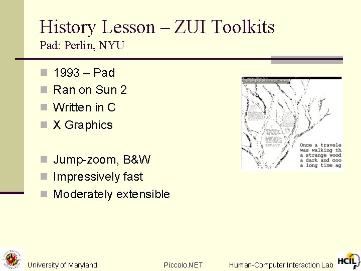 History Lesson – ZUI Toolkits Pad: Perlin, NYU n 1993 – Pad n Ran