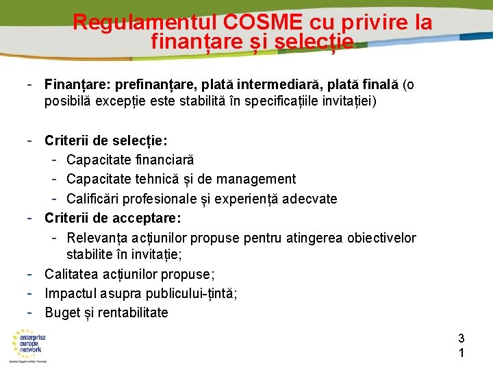 Regulamentul COSME cu privire la finanțare și selecție - Finanțare: prefinanțare, plată intermediară, plată