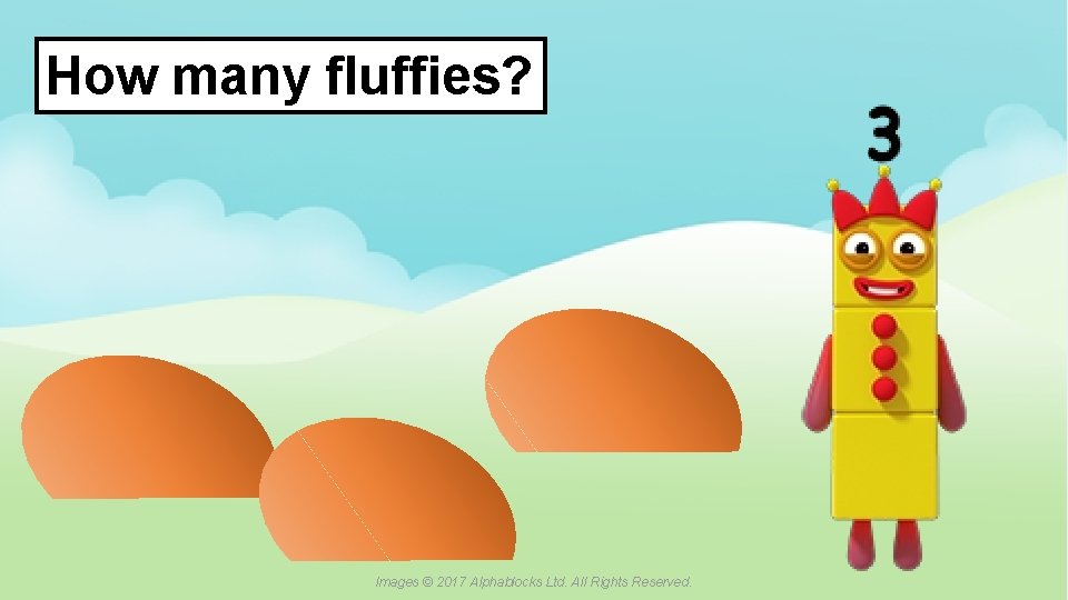 How many fluffies? A blue dot in the corner of a slide indicates that