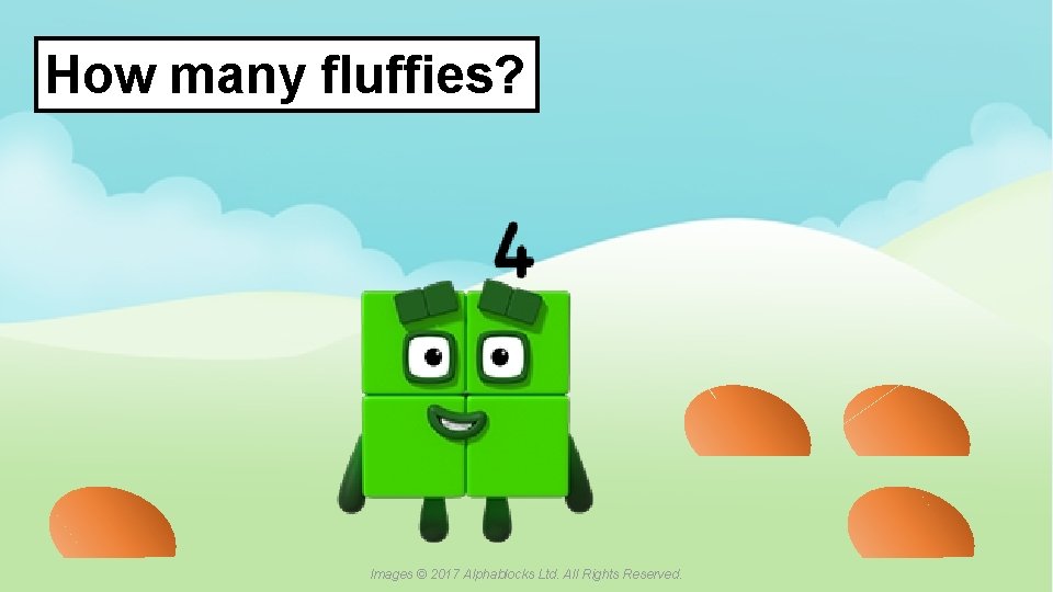 How many fluffies? A blue dot in the corner of a slide indicates that
