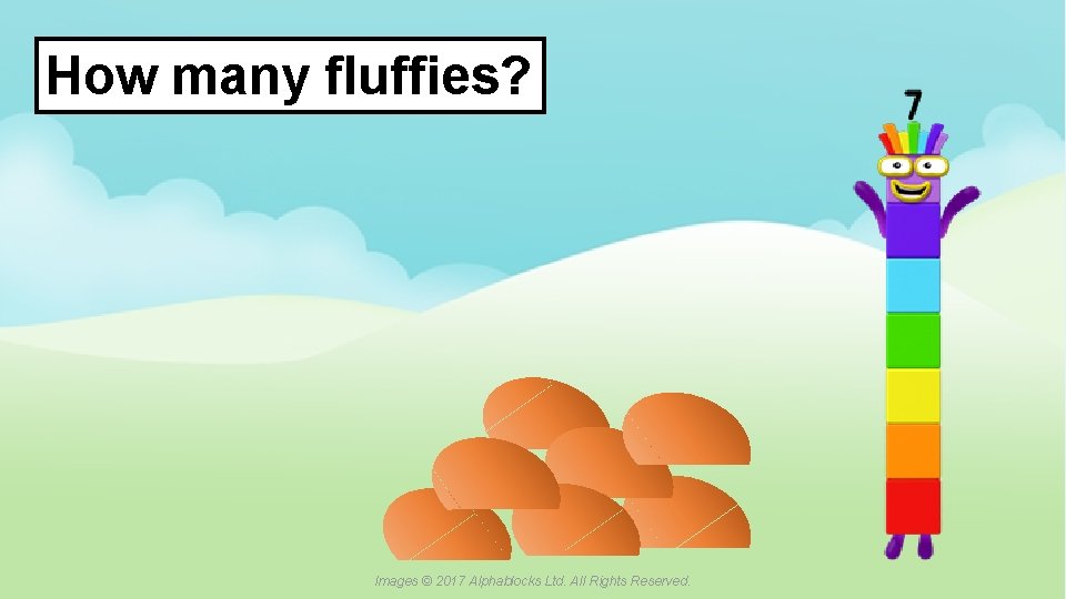 How many fluffies? A blue dot in the corner of a slide indicates that