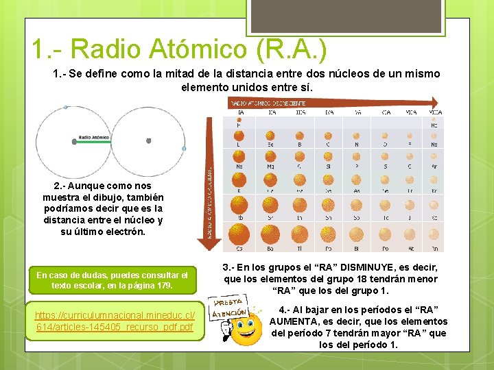 1. - Radio Atómico (R. A. ) 1. - Se define como la mitad