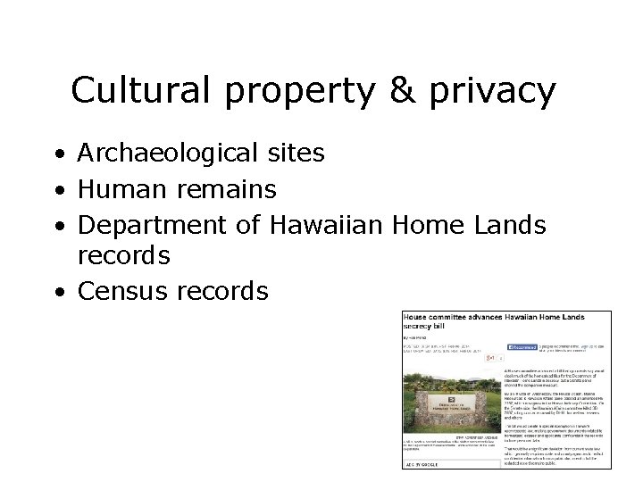 Cultural property & privacy • Archaeological sites • Human remains • Department of Hawaiian