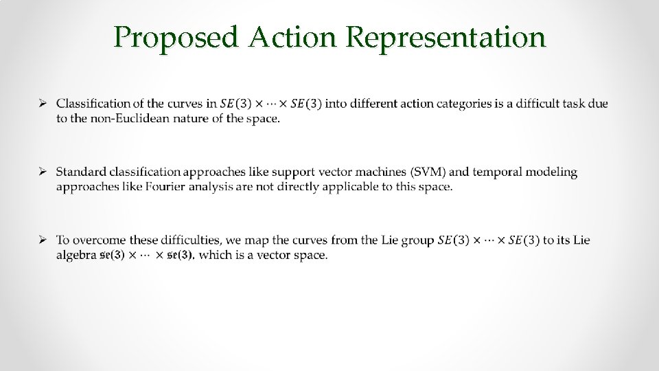 Proposed Action Representation Ø 