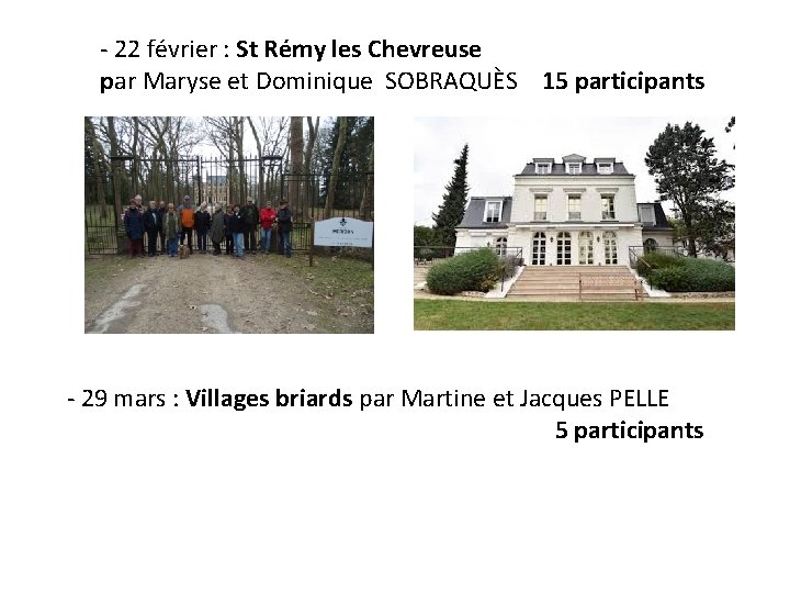 - 22 février : St Rémy les Chevreuse par Maryse et Dominique SOBRAQUÈS 15