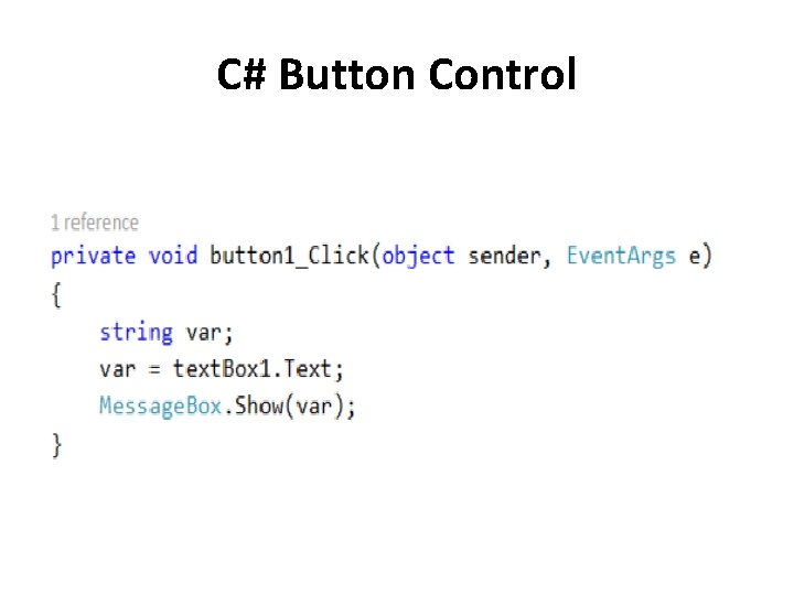 C# Button Control C# Button Control