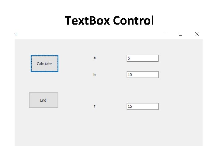 Text. Box Control Text. Box Control
