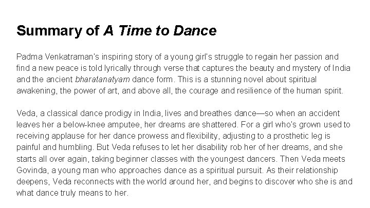 Summary of A Time to Dance Padma Venkatraman’s inspiring story of a young girl’s