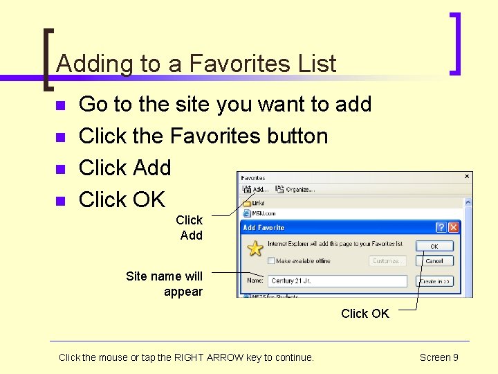 Adding to a Favorites List n n Go to the site you want to