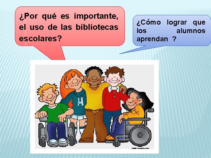 ¿Por qué es importante, el uso de las bibliotecas escolares? ¿Cómo lograr que los