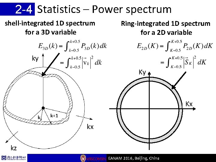 2 -4 Statistics – Power spectrum shell-integrated 1 D spectrum for a 3 D