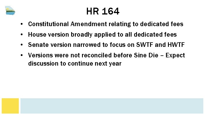 HR 164 • Constitutional Amendment relating to dedicated fees • House version broadly applied