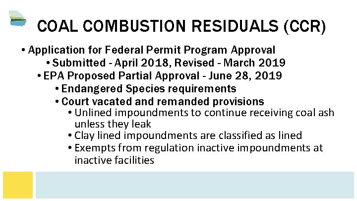 COAL COMBUSTION RESIDUALS (CCR) • Application for Federal Permit Program Approval • Submitted -