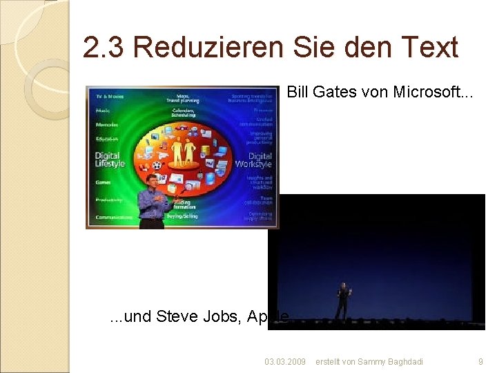 2. 3 Reduzieren Sie den Text Bill Gates von Microsoft. . . und Steve