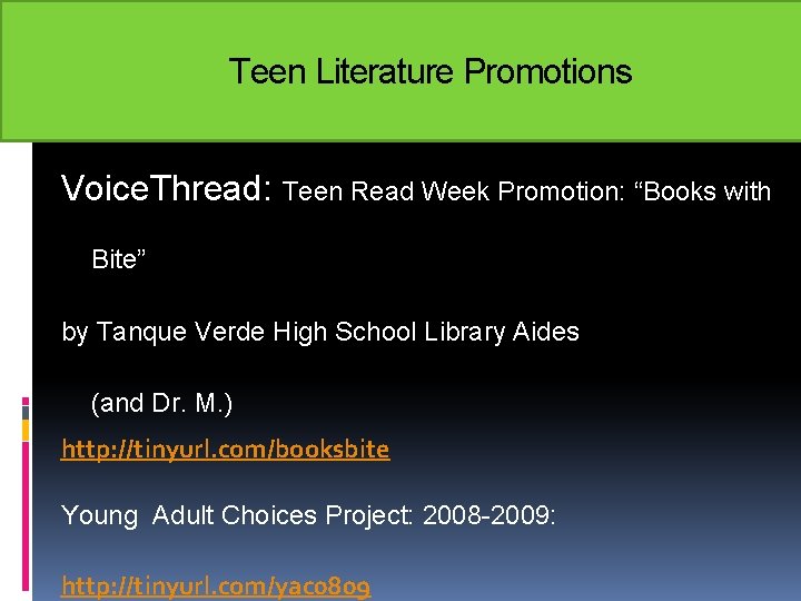 Teen Literature Promotions Voice. Thread: Teen Read Week Promotion: “Books with Bite” by Tanque