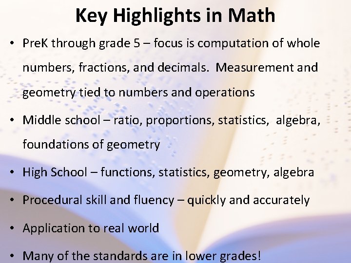 Key Highlights in Math • Pre. K through grade 5 – focus is computation