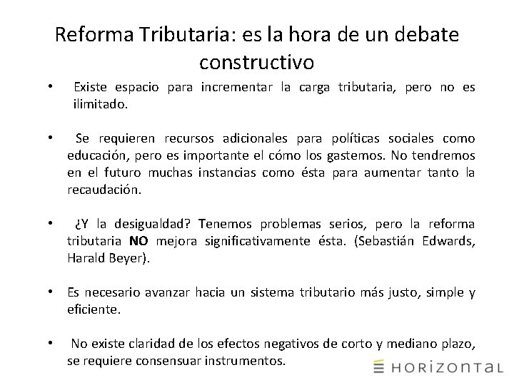 Reforma Tributaria: es la hora de un debate constructivo • Existe espacio para incrementar