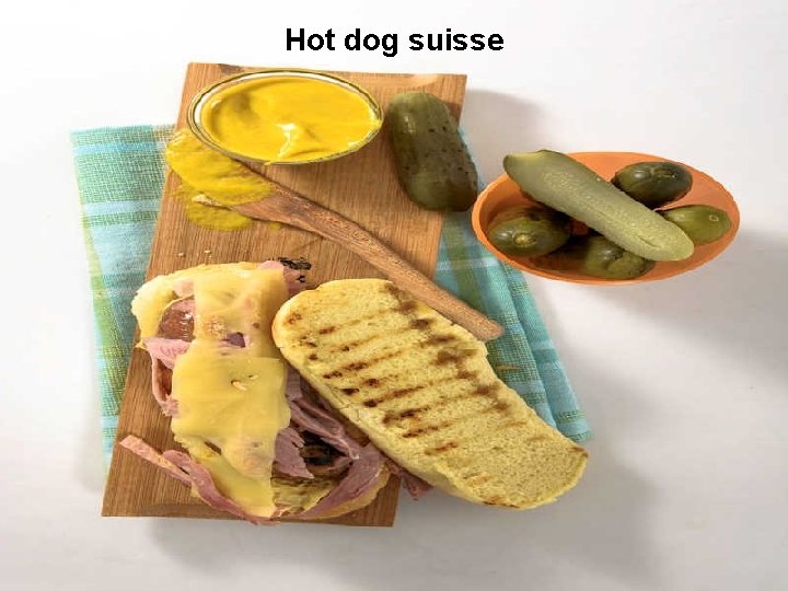 Hot dog suisse 