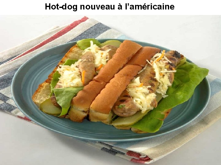 Hot dog nouveau à l’américaine 