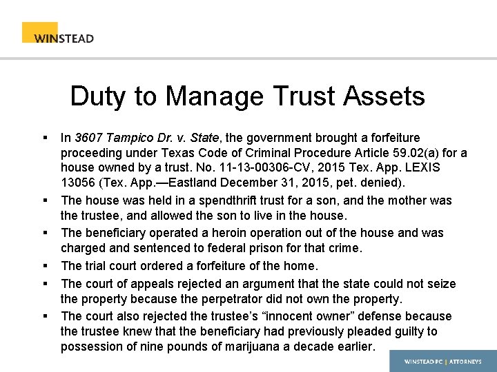 Duty to Manage Trust Assets § § § In 3607 Tampico Dr. v. State,